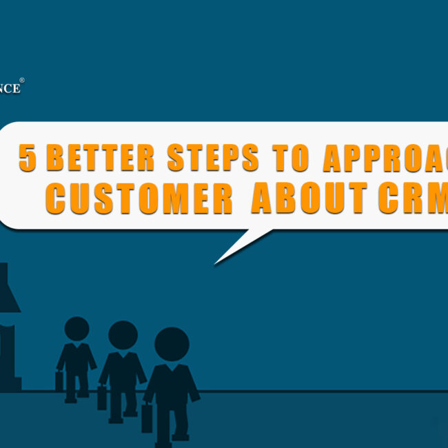 Approach customers about crm