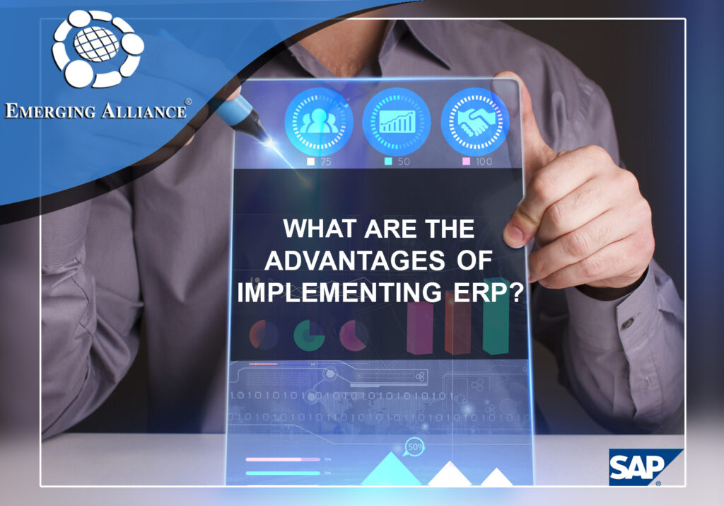 what are advantage of implementing erp