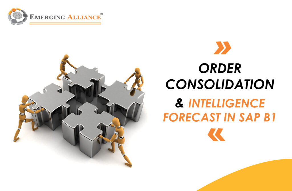 order consolidation-intelligence forcast