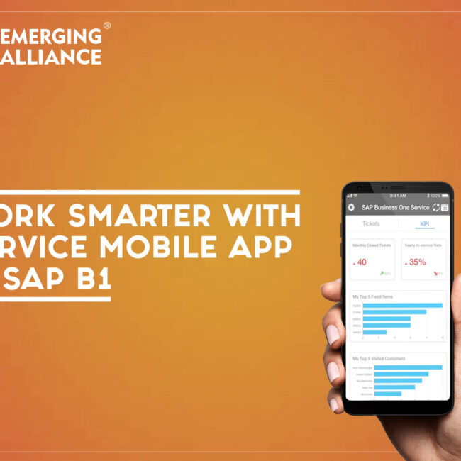 Work smarter with service mobile app in SAP B1