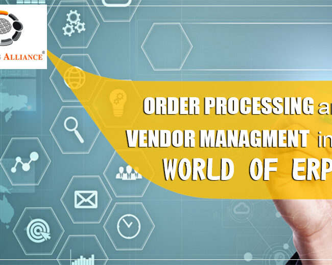 ORDER PROCSSING AND VENDOR MANAGEMENT IN ERP