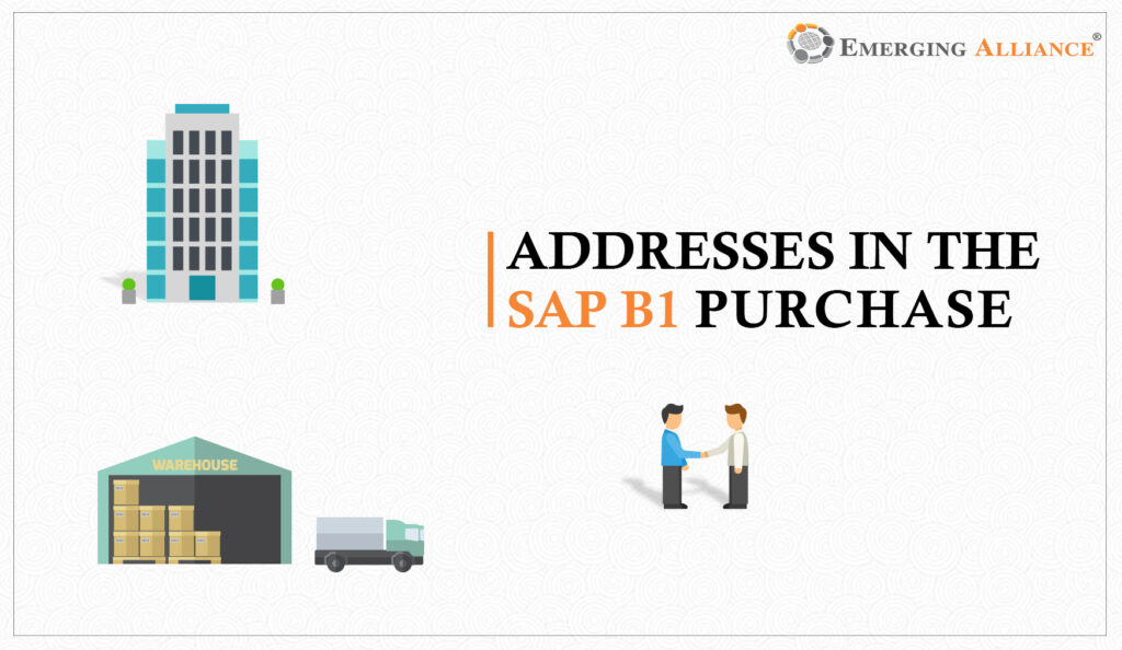 addresses in sap business one purchase order