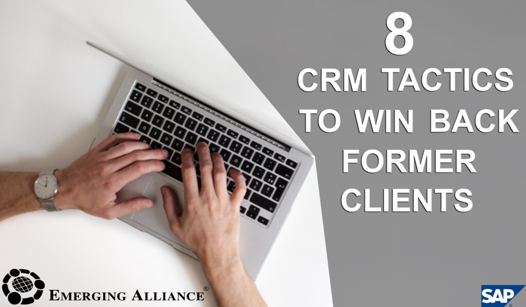 crm tactics to win back former client