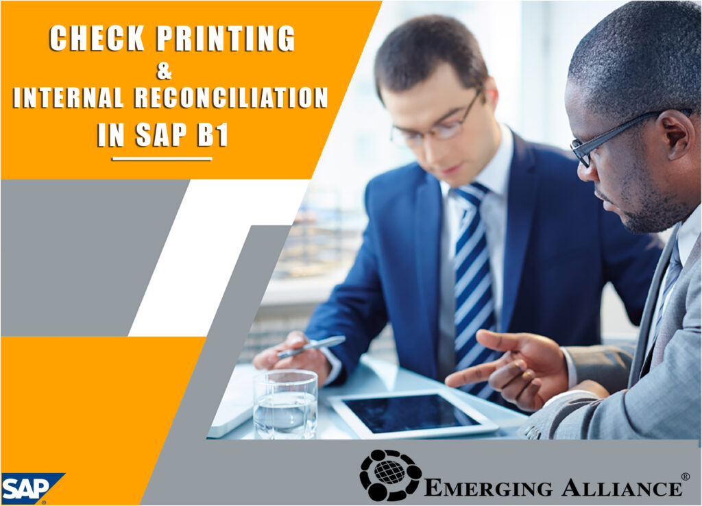 CHECK PRINTING AND INTERNAL RECONSILIATION