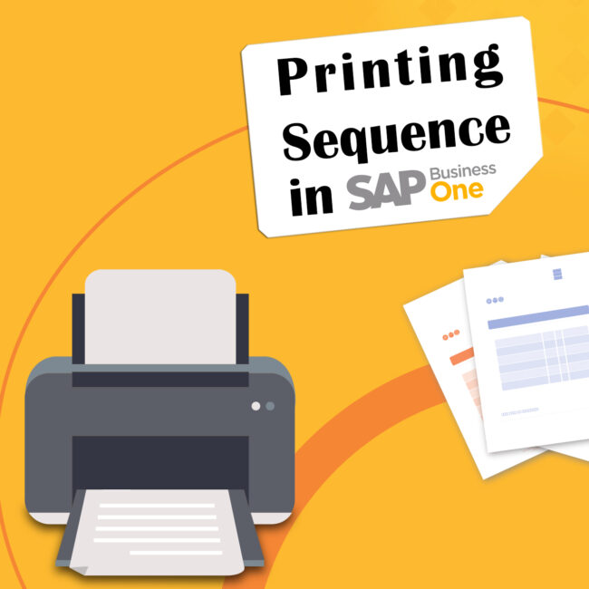 PRINTING SEQUENCE in SAP Business One