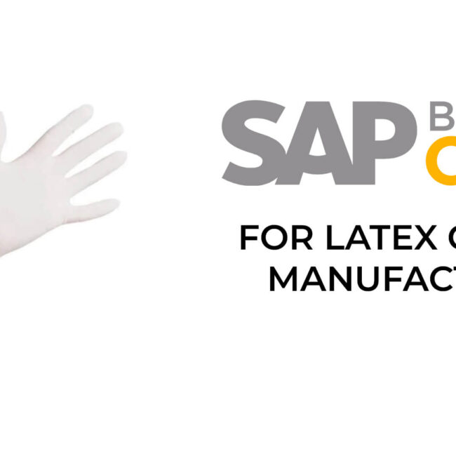 sap business one for latex gloves manufacturing