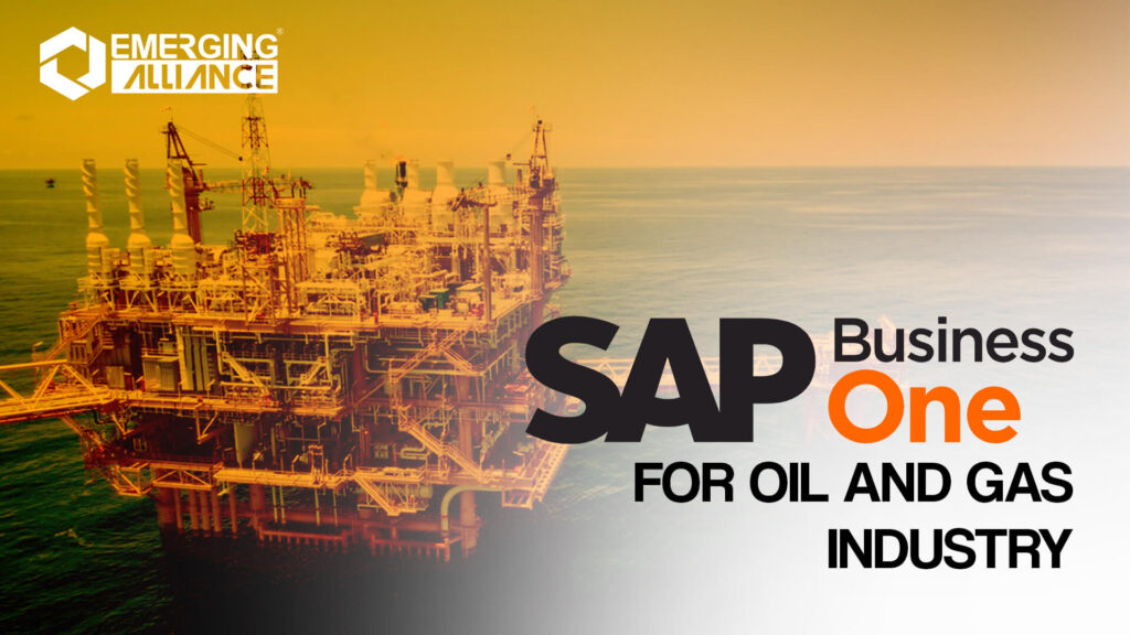 SAP Business One for Oil & Gas Industry