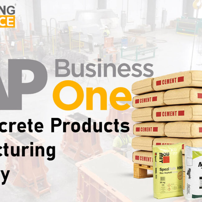 sap business one for concrete products manufacturing company