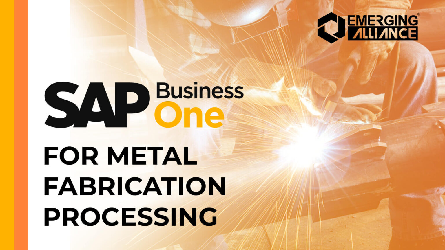 SAP Business One / SAP B1 ERP For Metal Fabrication Processing - SAP B1