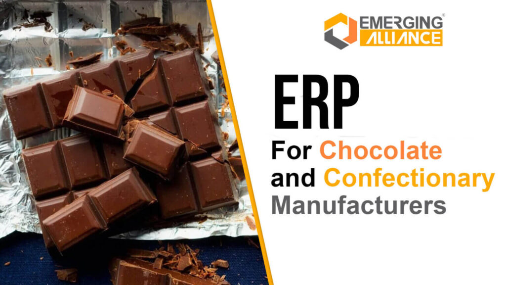 ERP for Chocolate & Confectionary Manufacturers