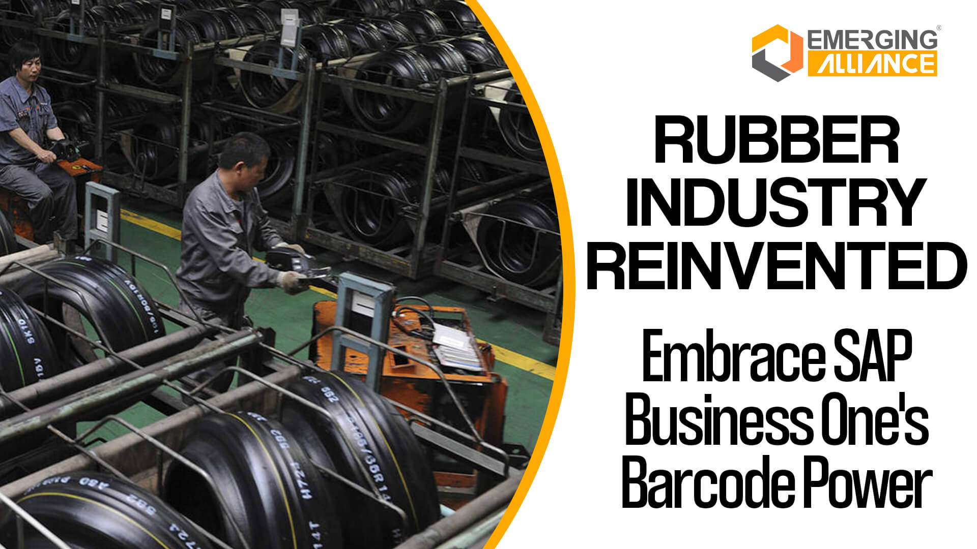 SAP Business One Barcode Solutions Rubber Industry reinvented