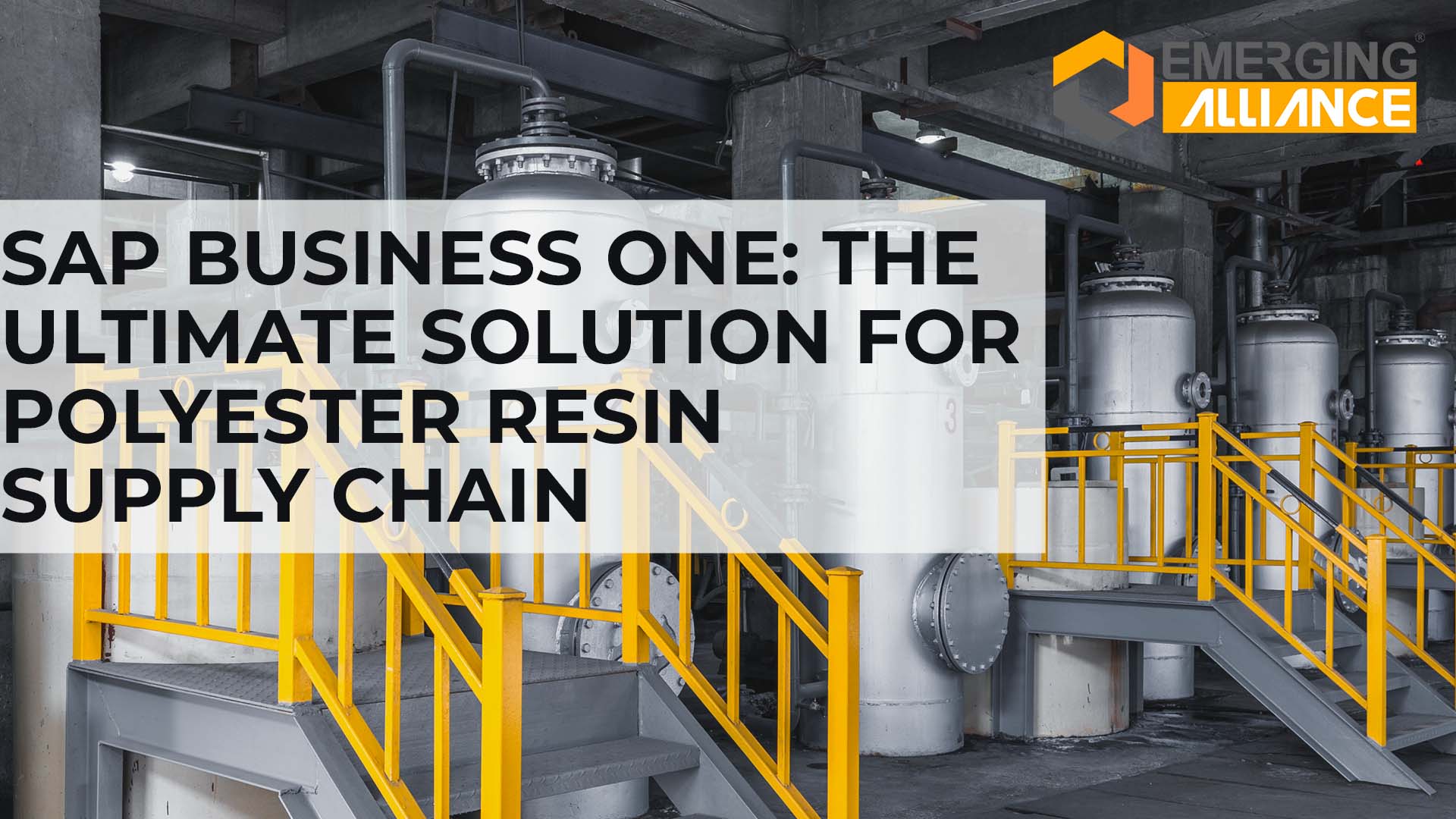 SAP Business One the ultimate solution for Polyester Resin Industry