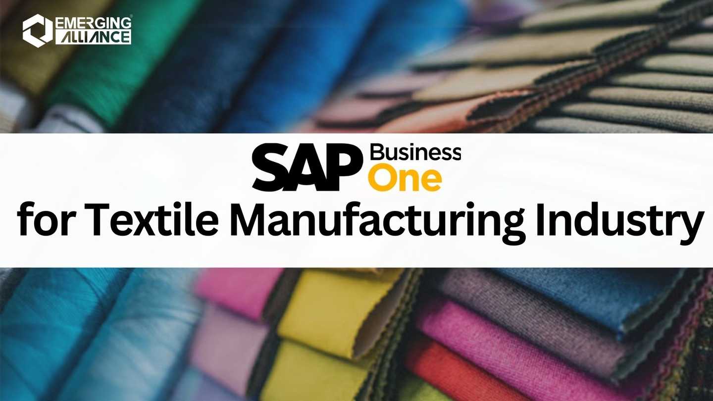 SAP B1 |SAP Business one for Textile Manufacturing Industry