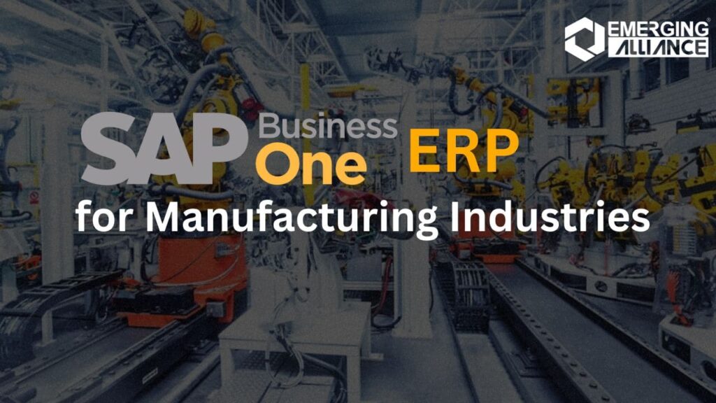 SAP Business One ERP for Manufacturing Industries
