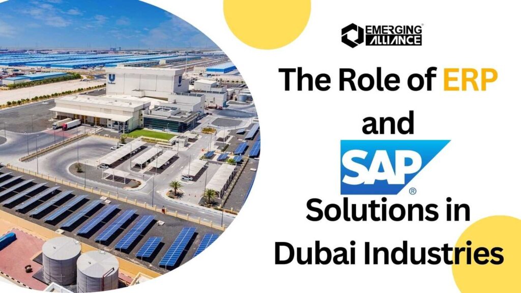 The Role of ERP and SAP Solutions in Dubai Industries