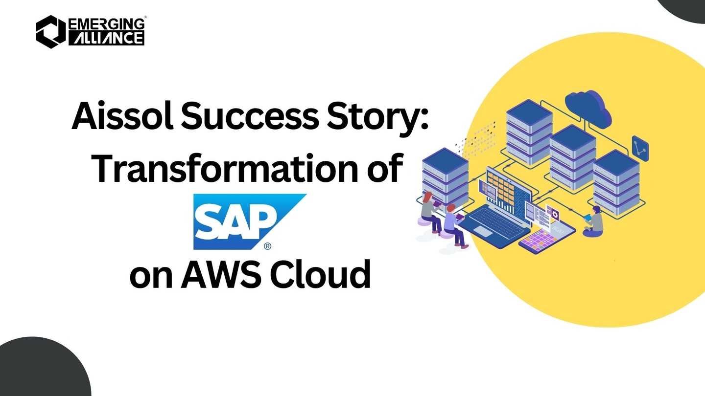 Aissol Success Story: Transformation of SAP on AWS Cloud