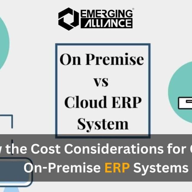 Know the Cost Considerations for Cloud vs On-Premise ERP Systems