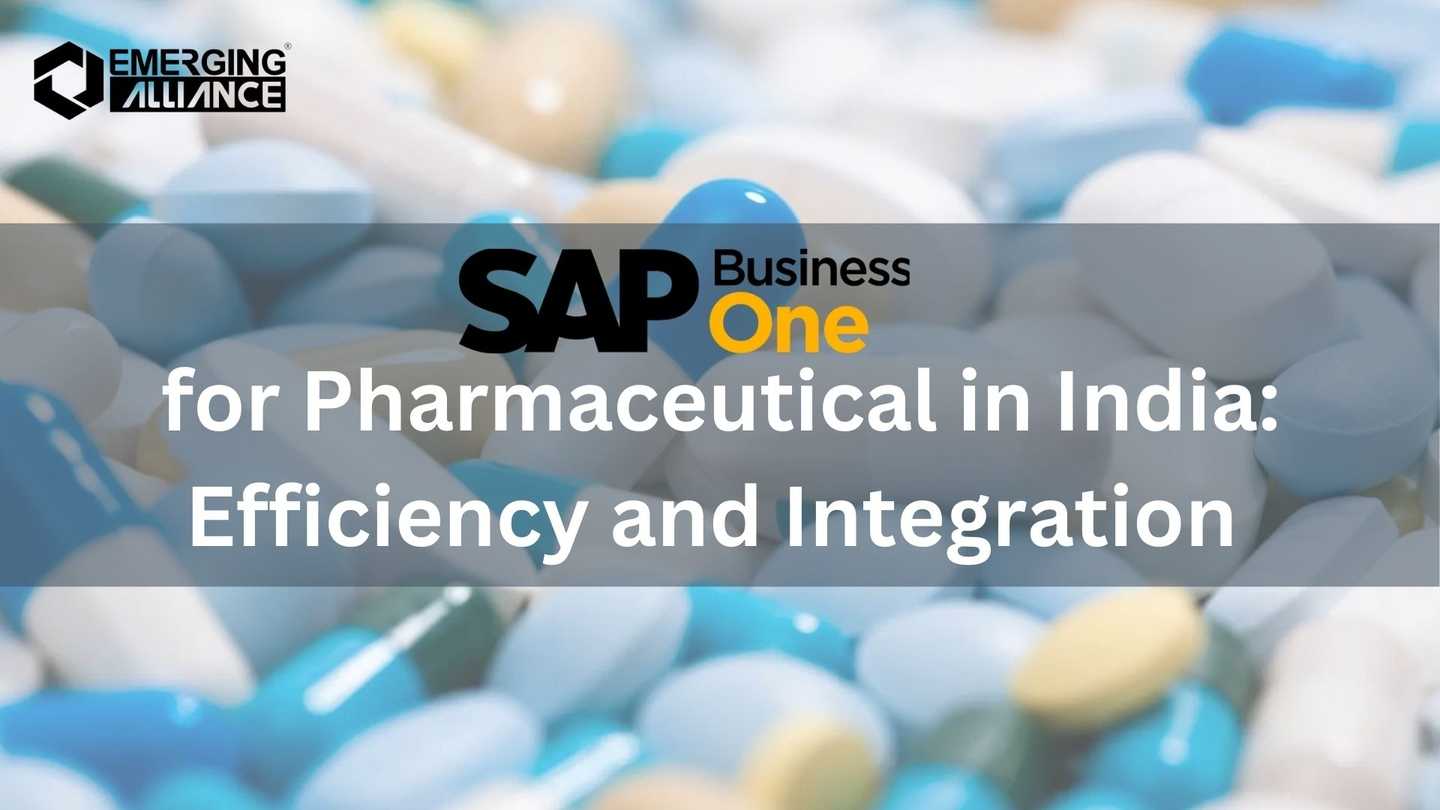 SAP B1 for Pharmaceutical in India: Efficiency and Integration