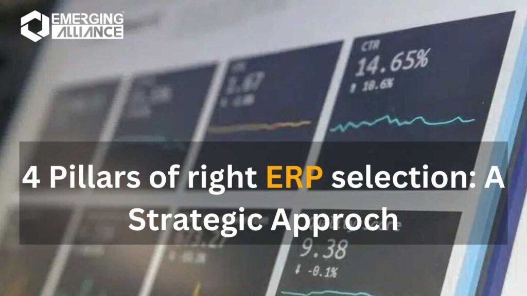 4 Pillars of Right ERP Selection: A Strategic Approach