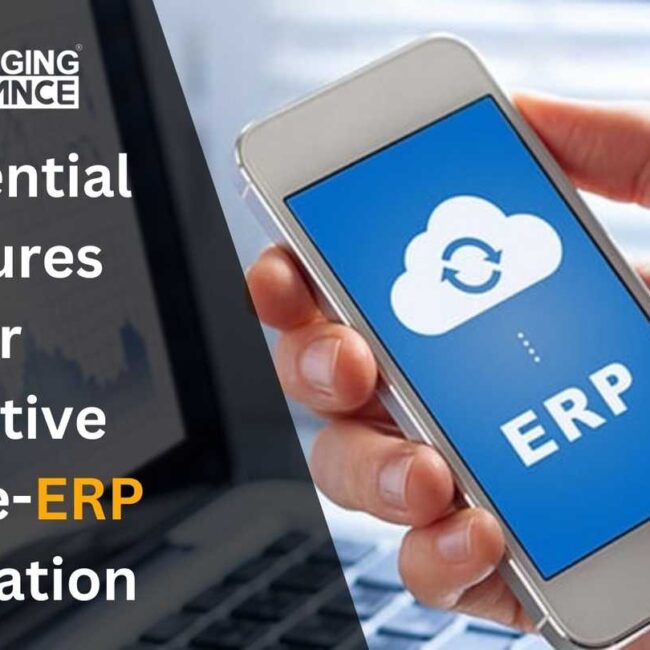 4 Essential Features for Effective Mobile-ERP Integration