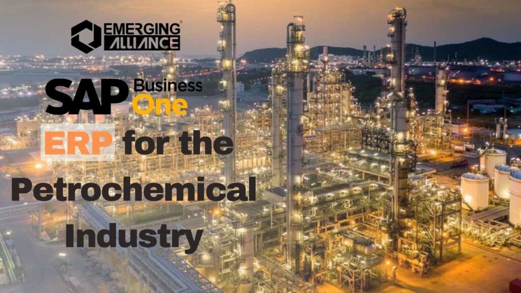 SAP Business One / SAP B1 ERP for the Petrochemical Industry