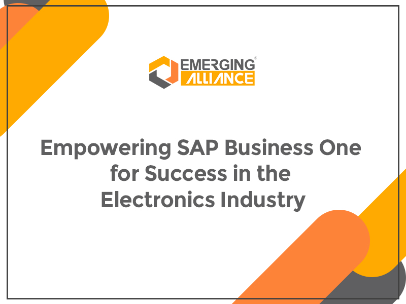 SAP Business One for Electronics Industry