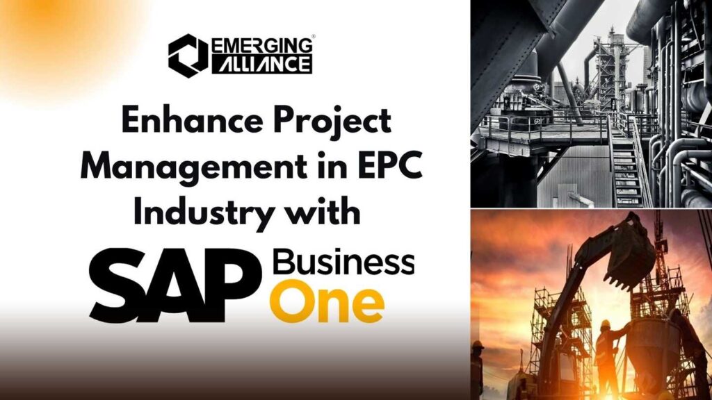 Enhance Project Management in EPC Industry with SAP Business One