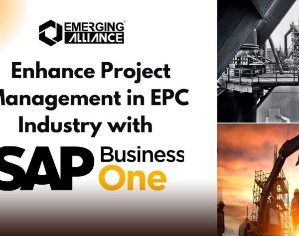 Enhance Project Management in EPC Industry with SAP Business One