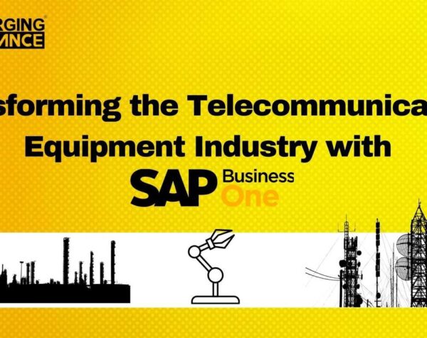 Transforming the Telecommunications Equipment Industry with SAP Business One