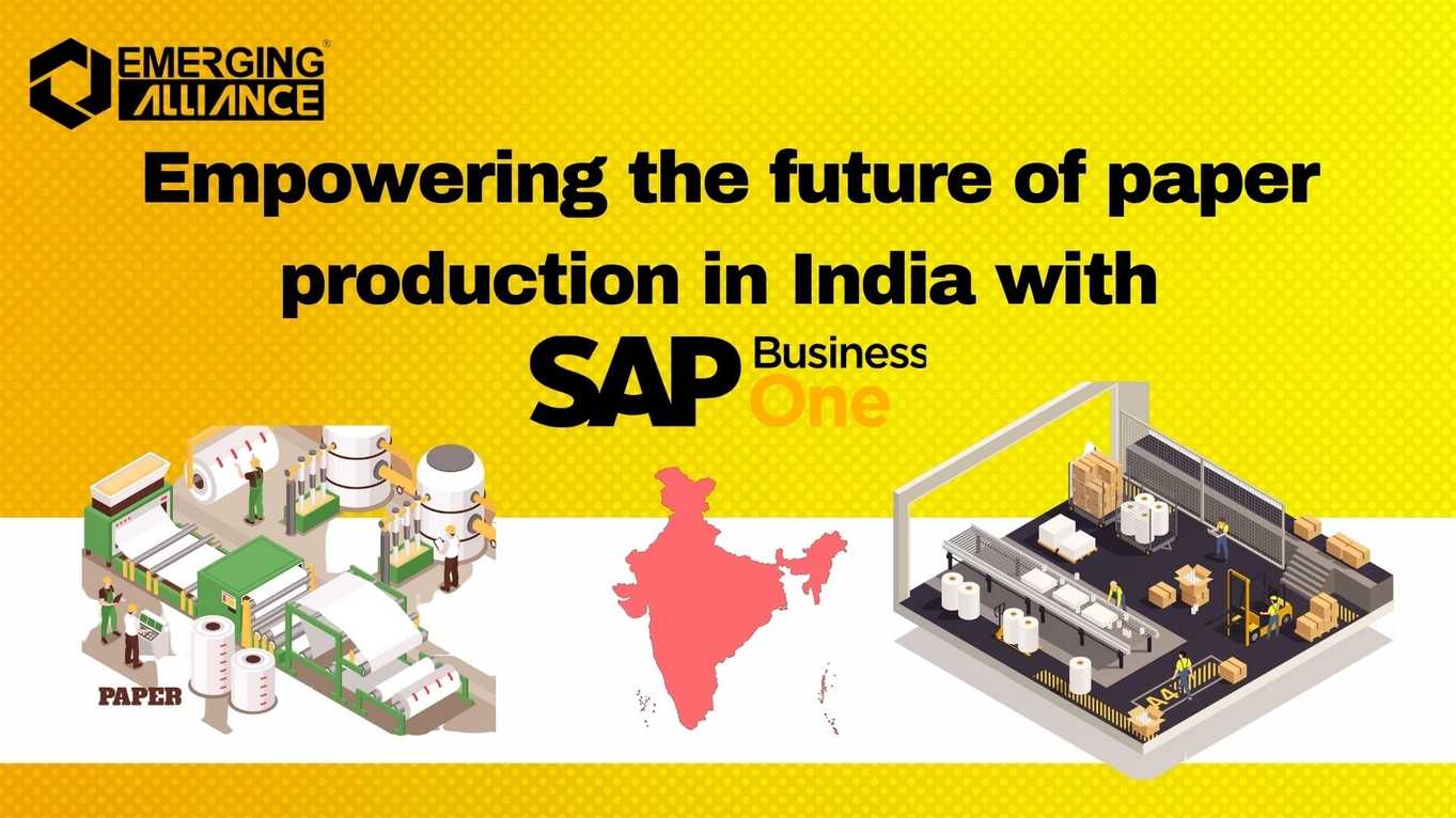 Empowering the future of paper production in India with SAP Business One