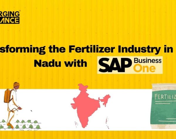 Transforming the Fertilizer Industry in Tamil Nadu with SAP Business One (B1)