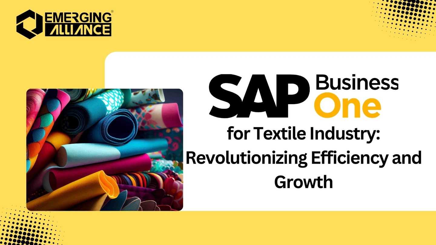 SAP B1 for Textile Industry: Revolutionizing Efficiency and Growth