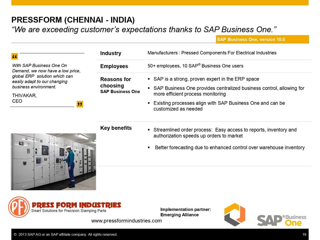 Contributing to the Customers expectations with SAP B1 in manufactures industry