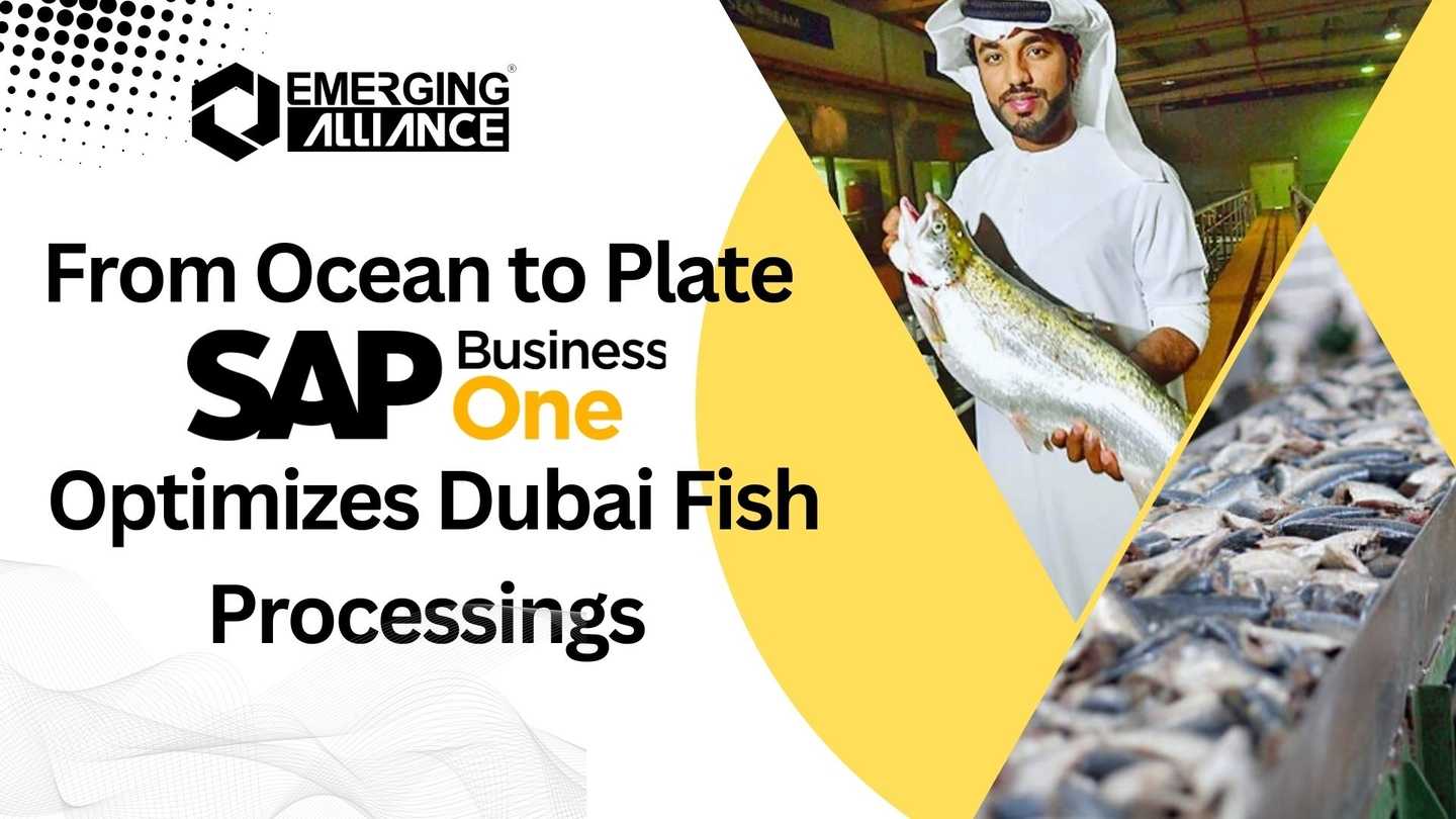 From Ocean to Plate | SAP B1 Optimizes Dubai Fish Processings