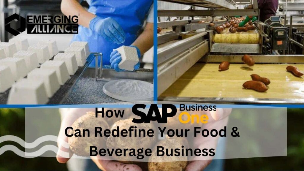 SAP Business One Can Redefine Your Food & Beverage Business