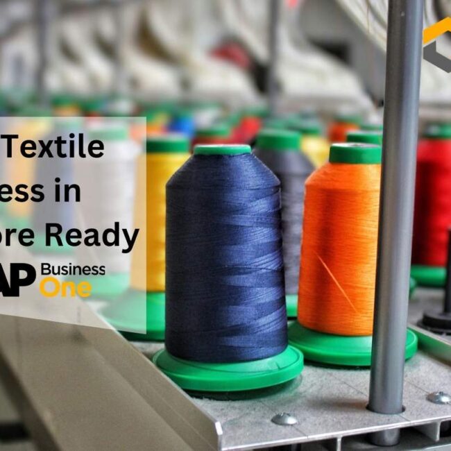 Is Your Textile Business in Coimbatore Ready for SAP B1?