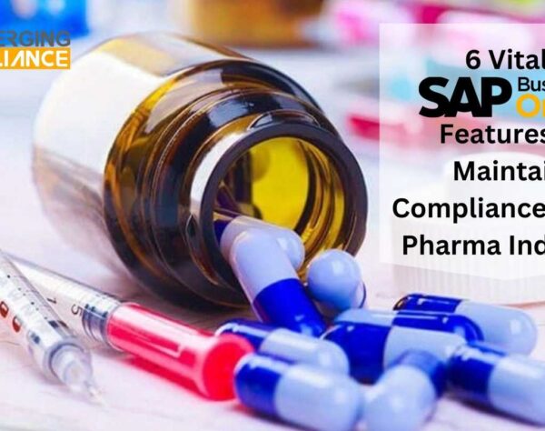 6 Vital SAP B1 Features to Maintain Compliance in the Pharma Industry