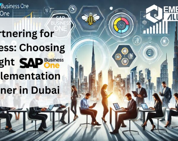 Partnering for Success: Choosing Right SAP B1 Implementation Partner in Dubai