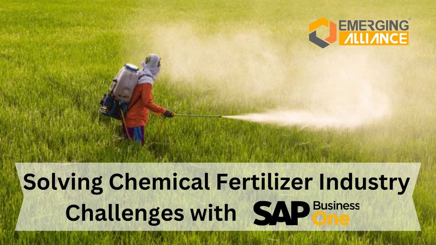 Solving Chemical Fertilizer Industry Challenges with SAP Business One