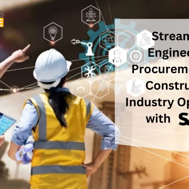 Streamline Engineering, Procurement, and Construction Industry Operations with SAP B1