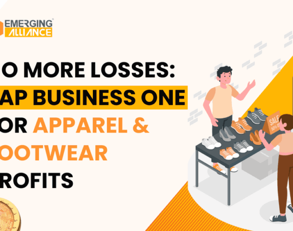 No More Losses: SAP B1 for Apparel & Footwear Profits