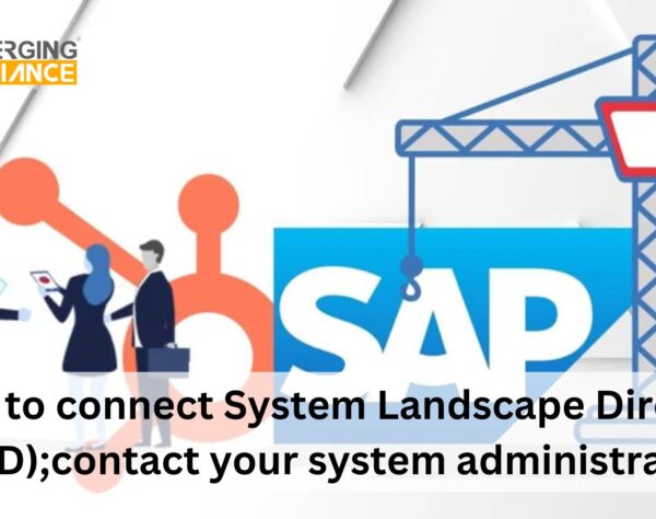 Failed to connect System Landscape Directory (SLD);contact your system administrator.