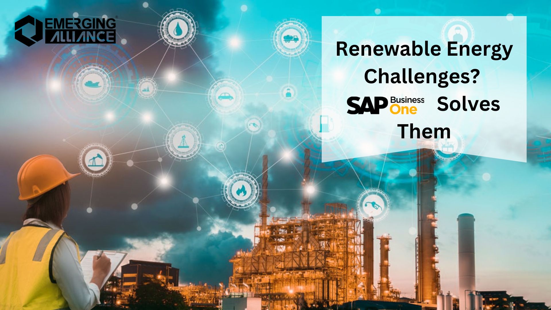 Renewable Energy Challenges? SAP Business One Solves Them