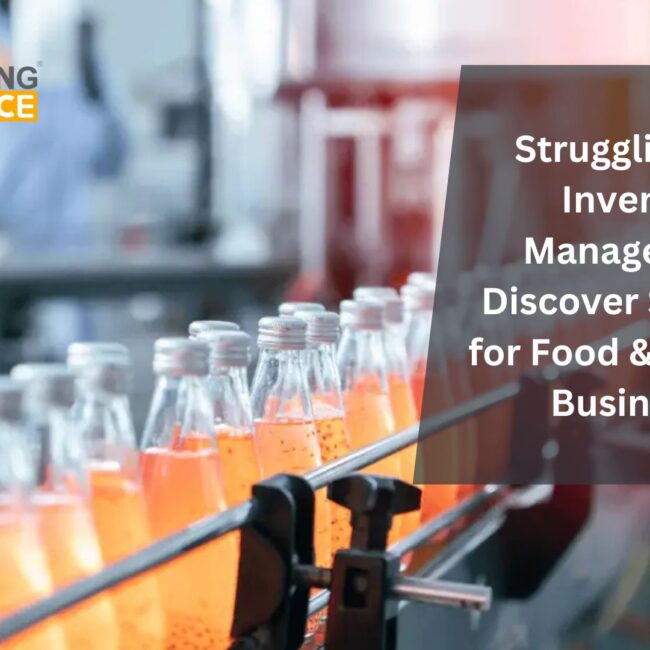 Struggling with Inventory Management? Discover Solutions for Food & Beverage Businesses with SAP B1.