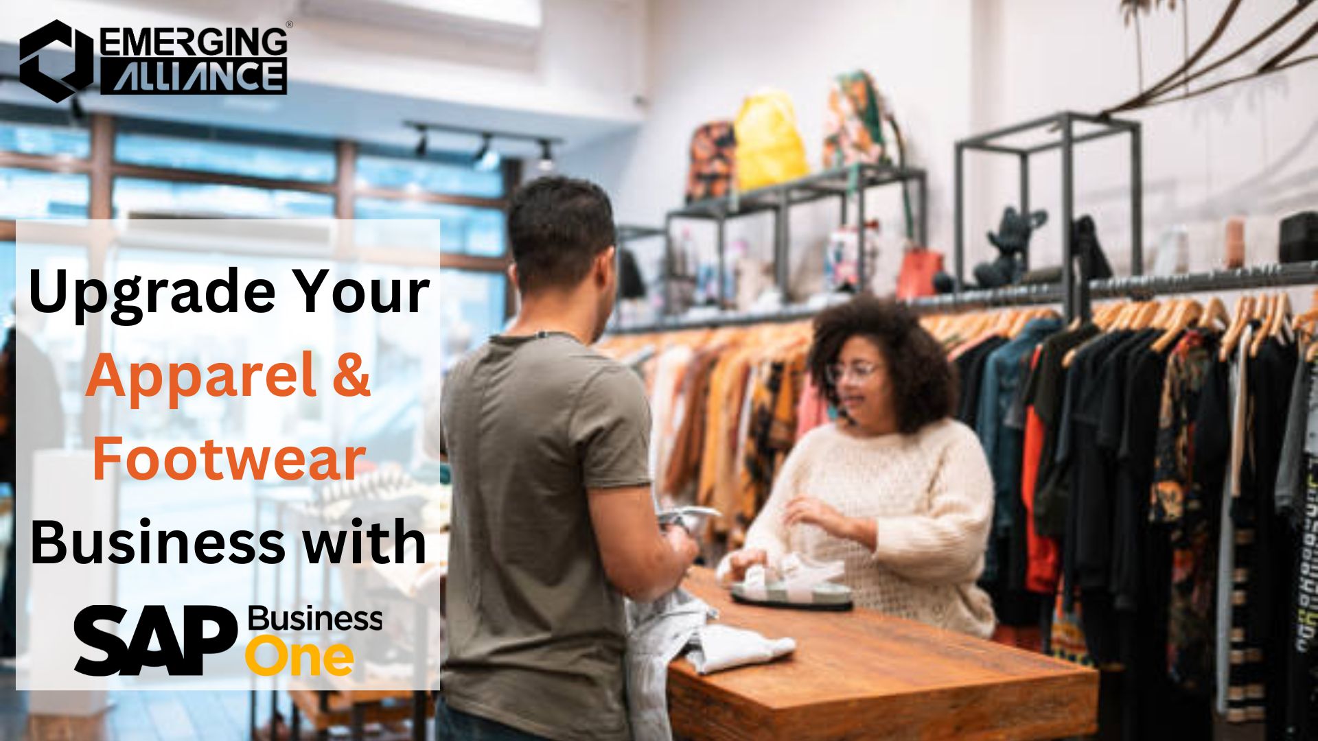 Upgrade Your Apparel & Footwear Business with SAP B1