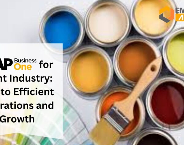 SAP Business One for Paint Industry: Key to Efficient Operations and Growth