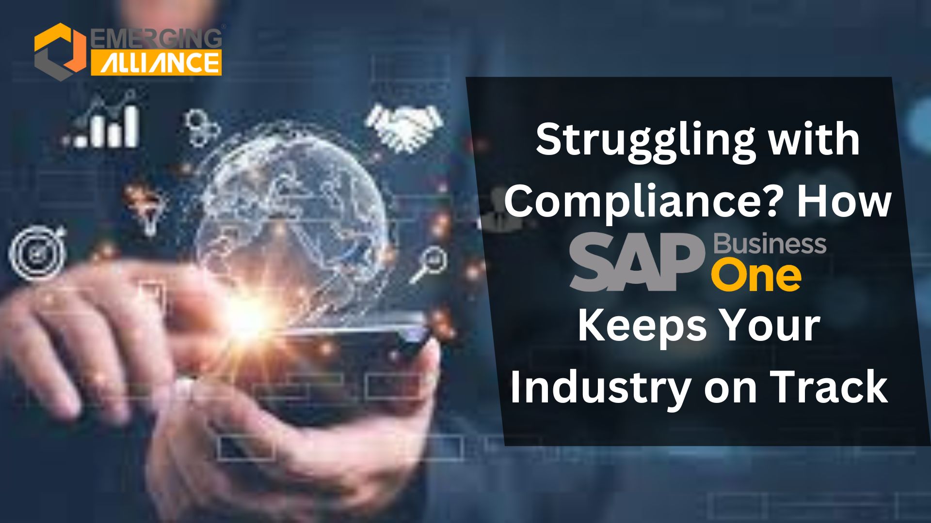 Struggling with Compliance? How SAP B1 Keeps Your Industry on Track