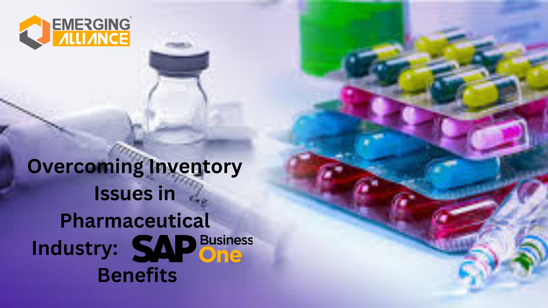 Overcoming Inventory Issues in Pharmaceutical Industry: SAP B1 Benefits