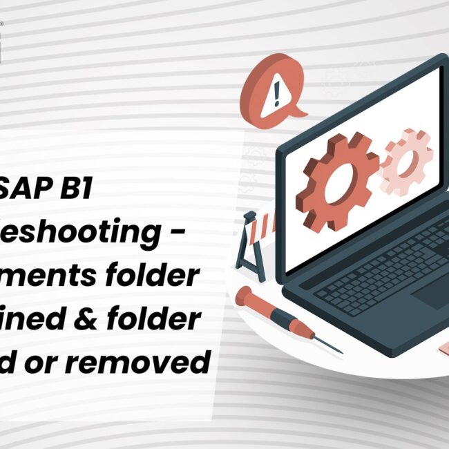 SAP B1 Troubleshooting - Attachments folder not defined & folder changed or removed