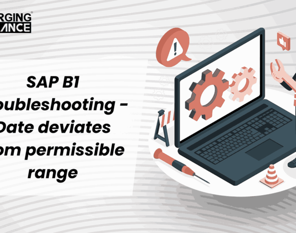 SAP B1 Troubleshooting - Date deviates from permissible range